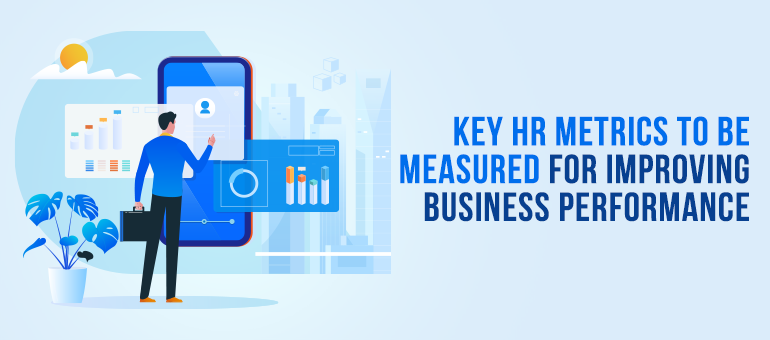 HR Metrics For Improving Business Performance