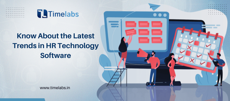 Know About the Latest Trends in HR Technology Software