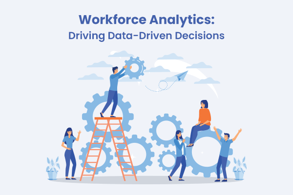 Workforce Analytics_ Driving Data-Driven Decisions