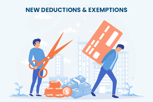 New Deductions and Exemptions