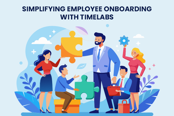 Simplifying Employee Onboarding with Timelabs