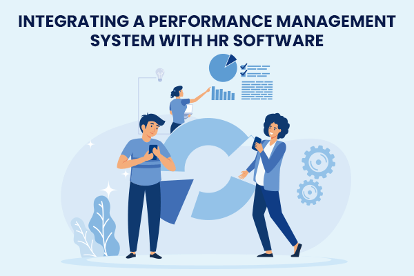 Integrating a Performance Management System with HR Software