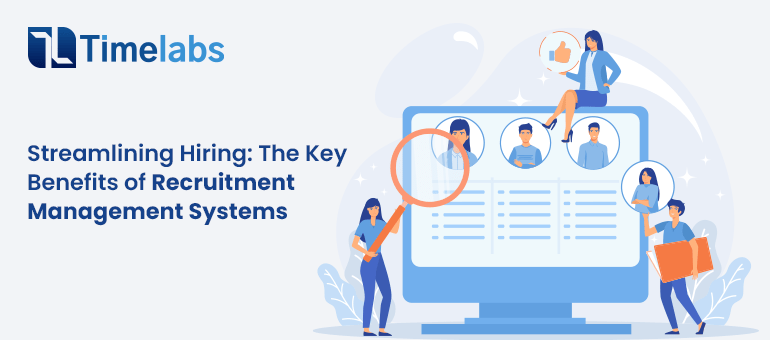 Streamlining Hiring_ The Key Benefits of Recruitment Management Systems