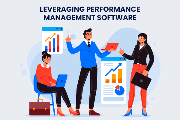 Leveraging Performance Management Software