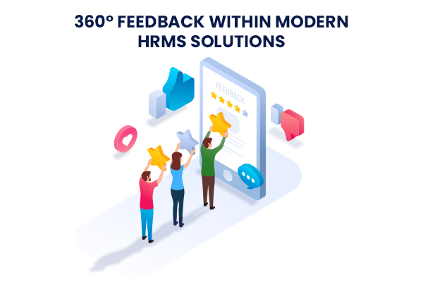 360° Feedback Within Modern HRMS Solutions