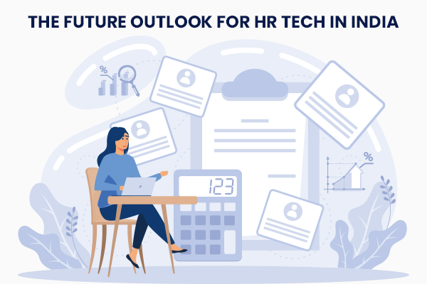 The Future Outlook for HR Tech in India