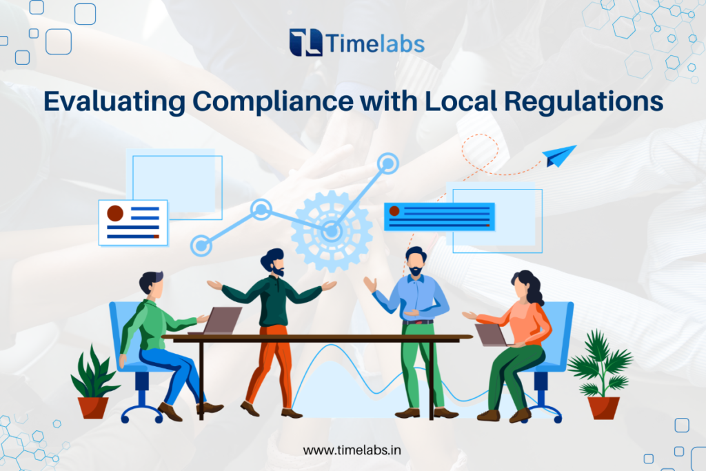 Evaluating Compliance with Local Regulations