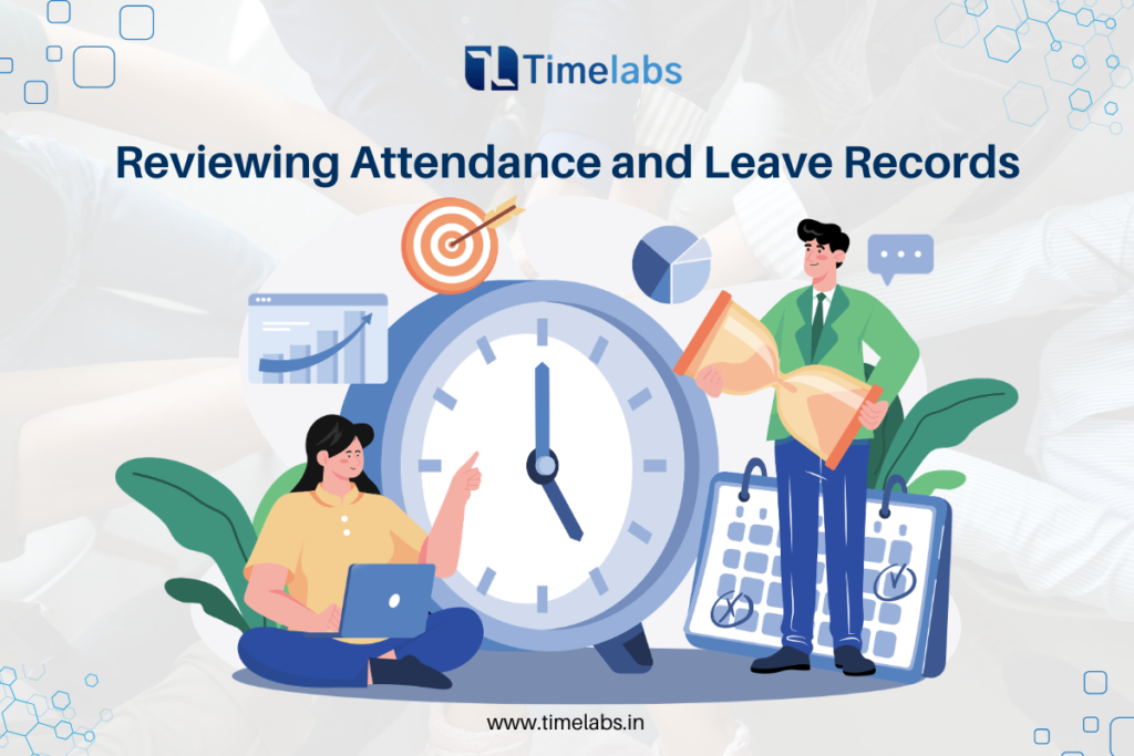 Reviewing Attendance and Leave Records
